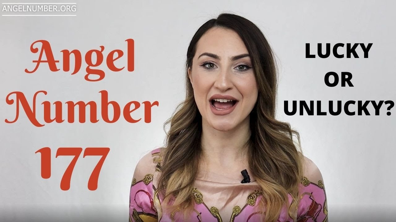 Video thumbnail for 177 ANGEL NUMBER - Lucky or Unlucky?