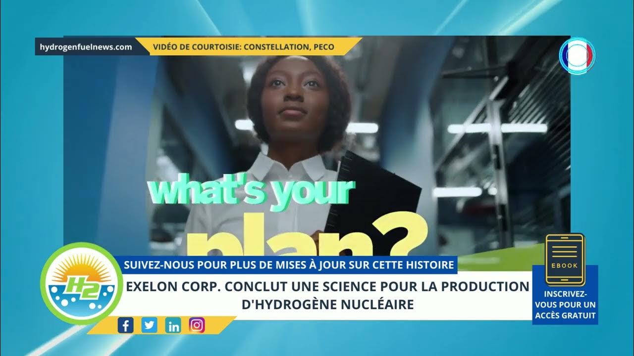 'Video thumbnail for [French] Exelon Corp completes split for nuclear hydrogen fuel production'