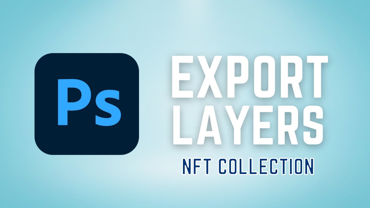 'Video thumbnail for Export Photoshop Transparent PNG Layers for NFT Collection (NFT Calculation)'