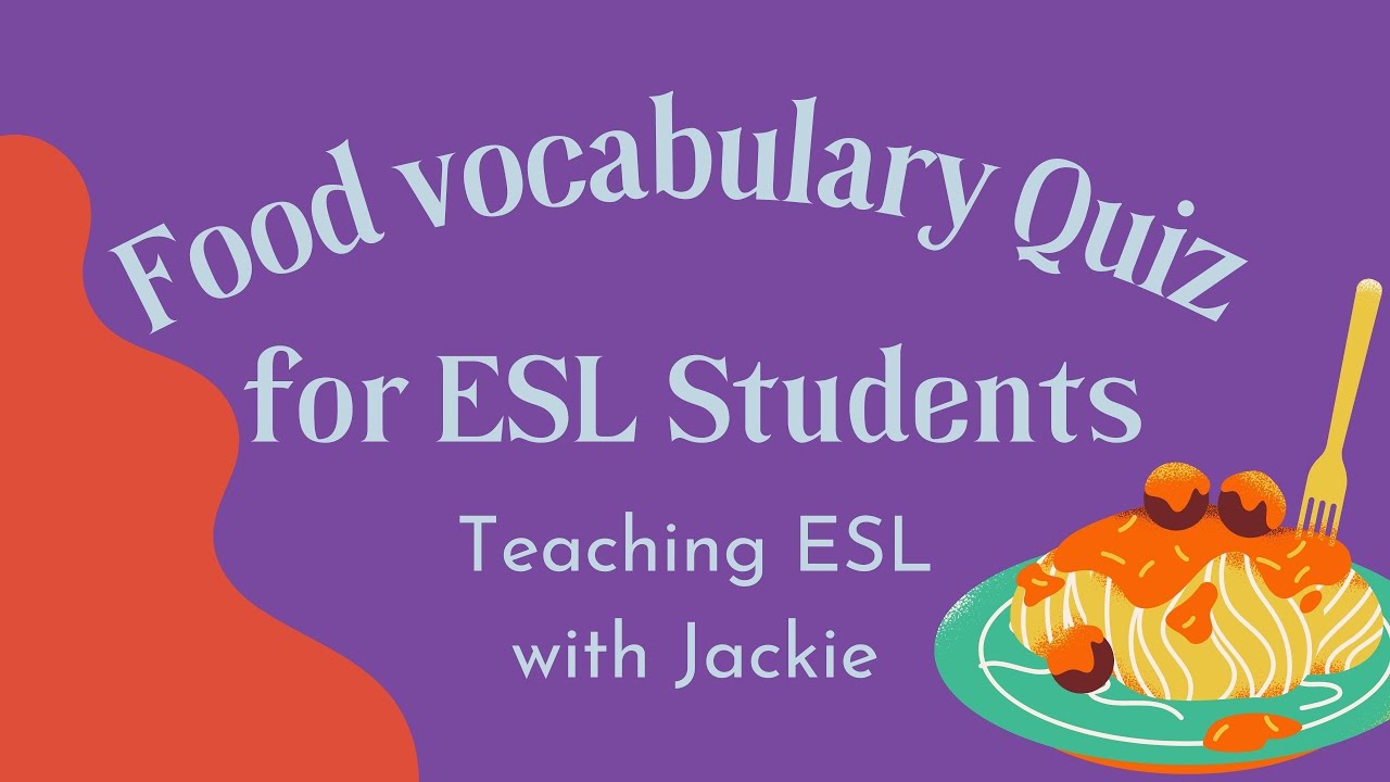 'Video thumbnail for Food Vocabulary Quiz (Medium Difficulty) | Fun Food and Drink Games for ESL/EFL'