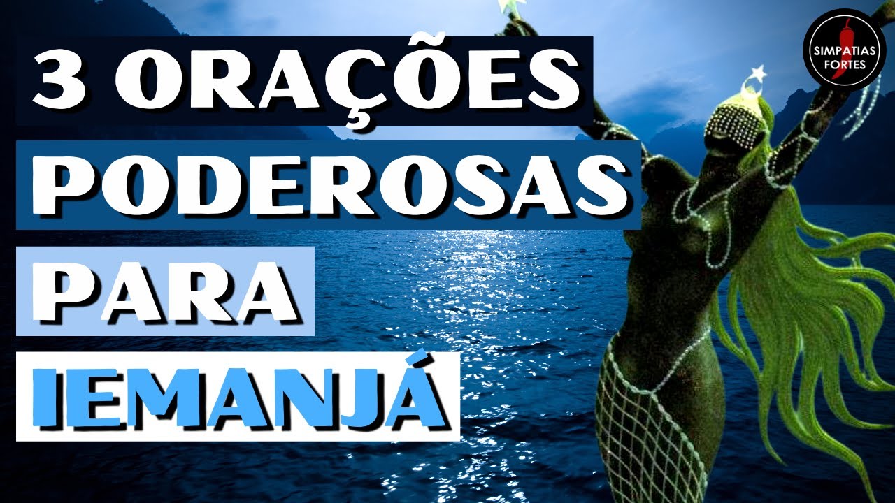 Video thumbnail for ORAÇÃO A IEMANJÁ - 3 orações poderosas para Iemanja Rainha das Ondas Sereia do Mar
