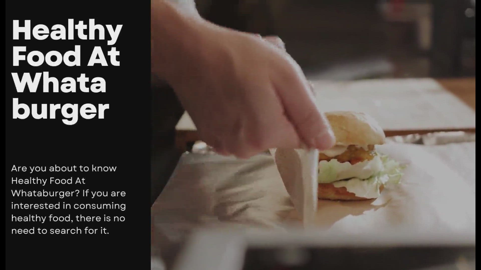 Video thumbnail for Healthy Food At Whataburger