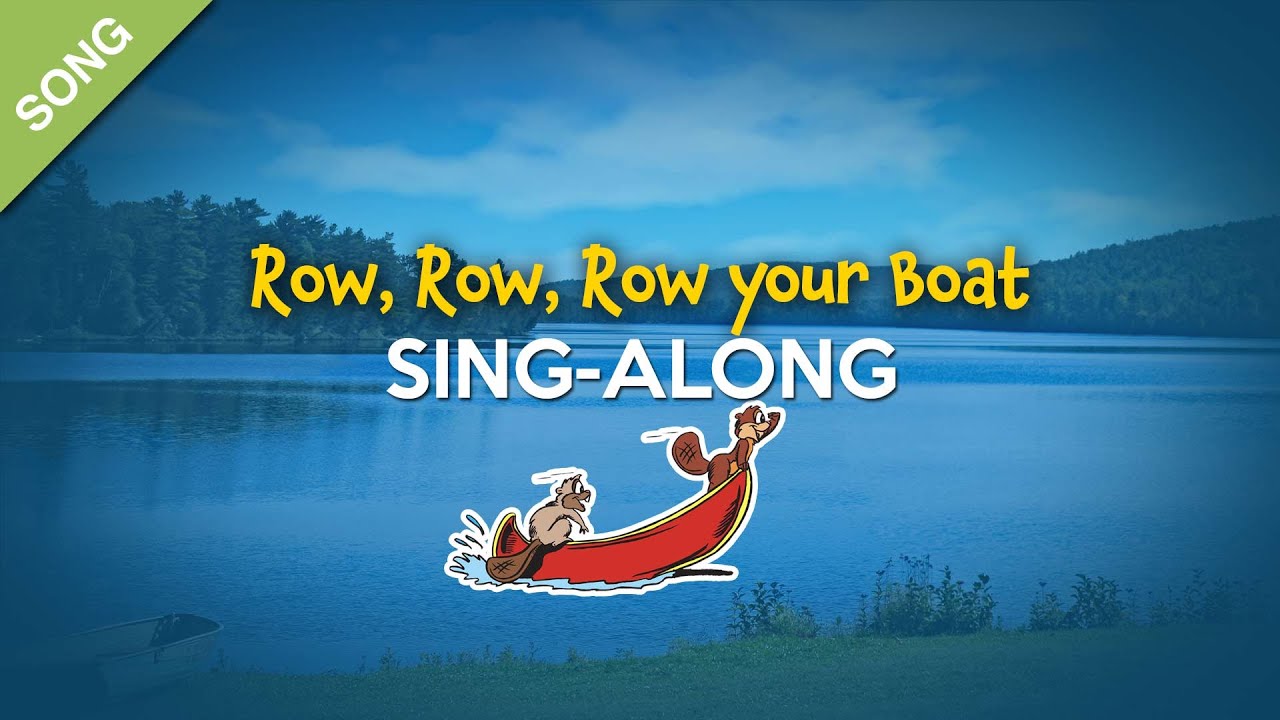 'Video thumbnail for Row Row Row Your Boat [SONG] | Nursery Rhymes Sing-Along'