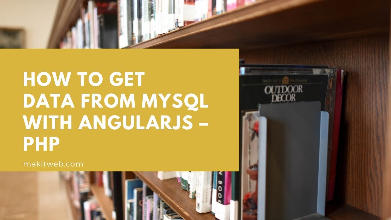 Video thumbnail for How to get data from MySQL with AngularJS – PHP