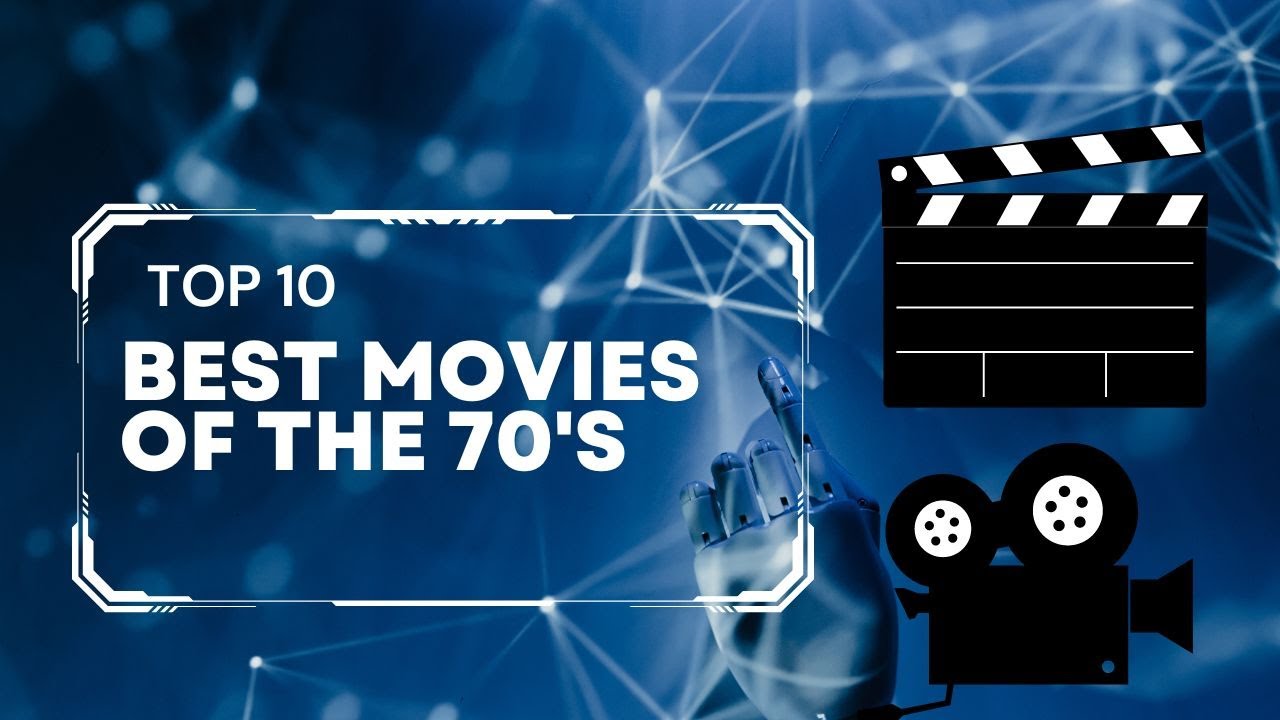 'Video thumbnail for 10 best movies of the 70's'