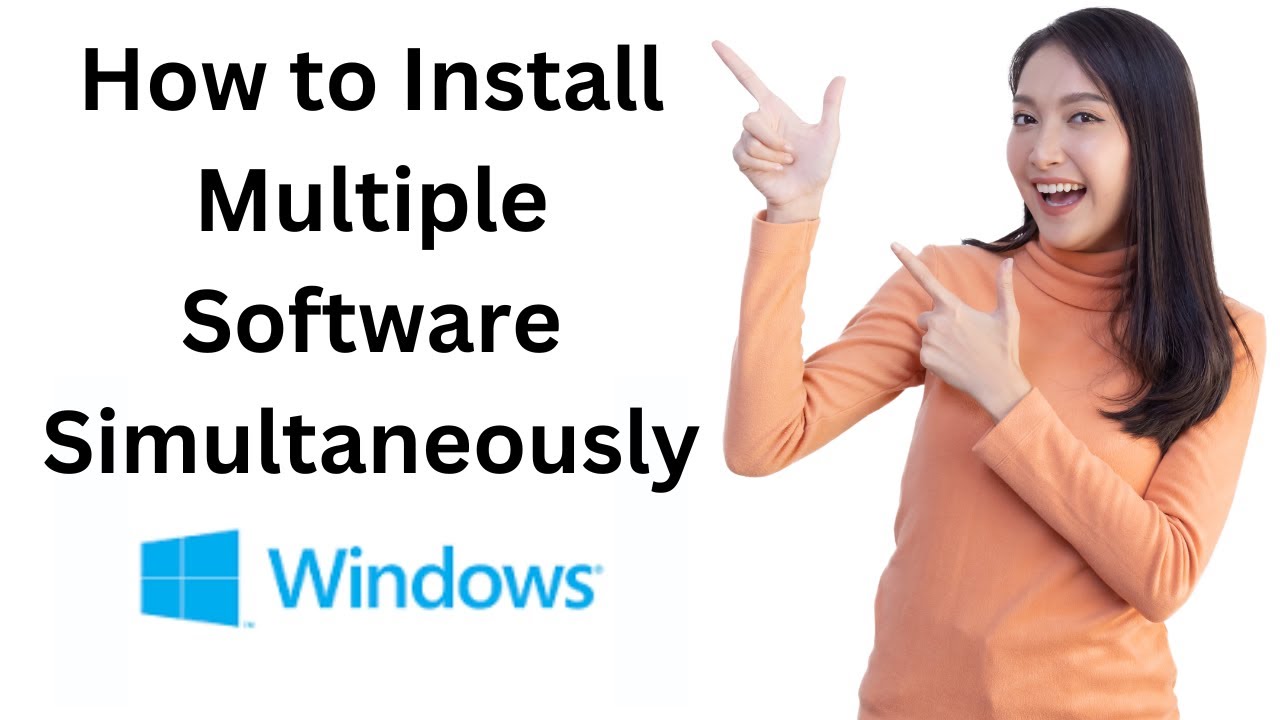 'Video thumbnail for How to Install Multiple Software Simultaneously on Windows 11, 10, 8, 7?'