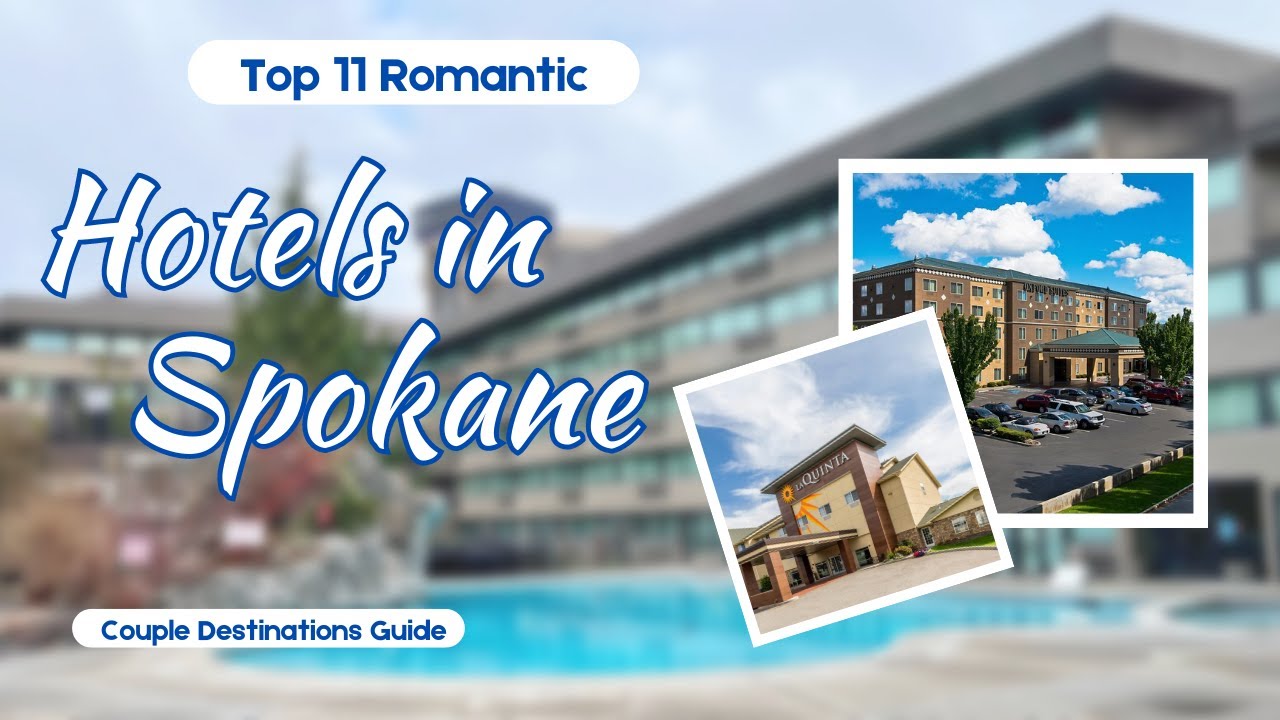 'Video thumbnail for Top 11 Amazing Couple friendly hotels in Spokane'