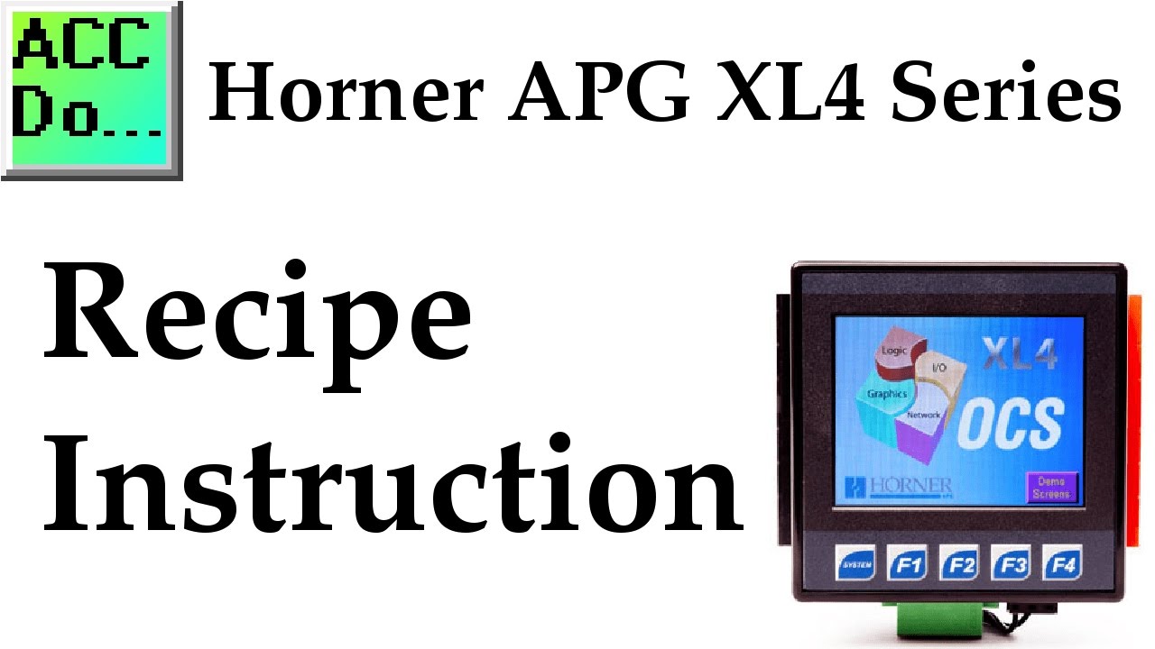 'Video thumbnail for Horner XL4 PLC Recipe Instruction'
