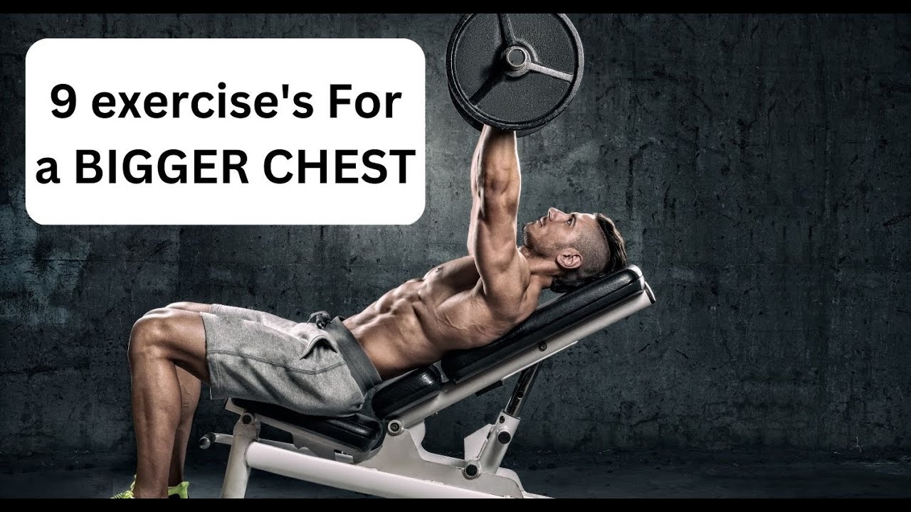 Video thumbnail for 9 exercise's For a BIGGER CHEST
