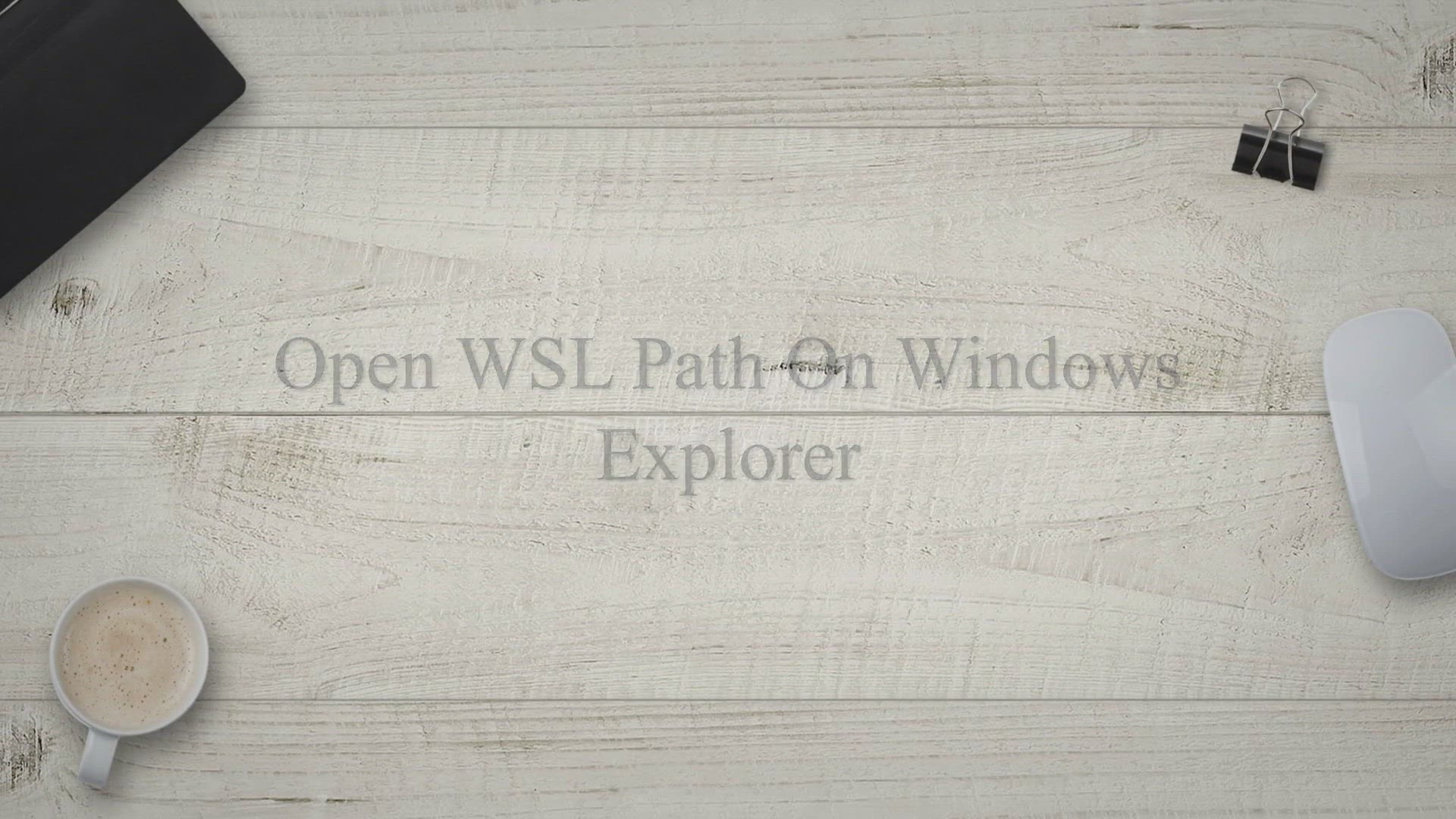Video thumbnail for Open WSL Path On Windows Explorer