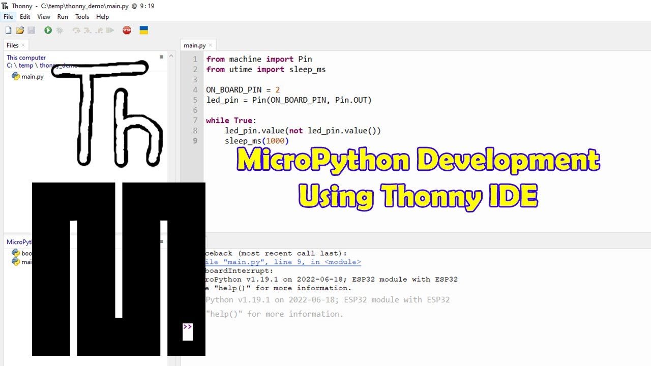 Video thumbnail for MicroPython Development Using Thonny IDE