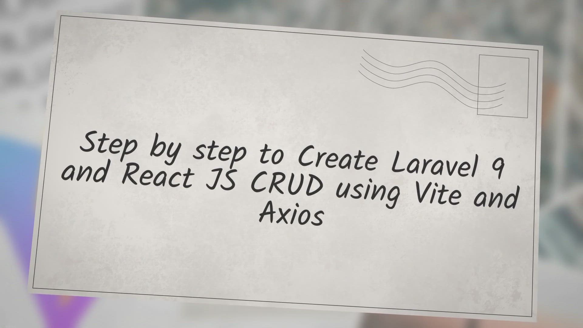 Video thumbnail for Step by step to Create Laravel 9 and React JS CRUD using Vite and Axios