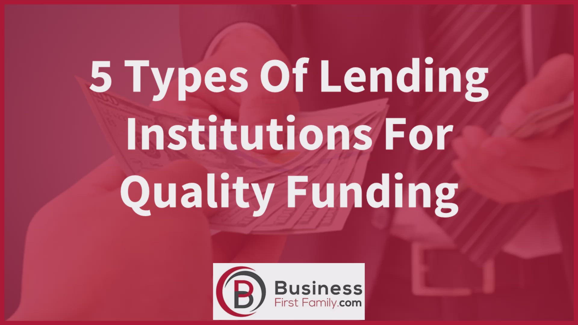 Video thumbnail for 5 Types Of Lending Institutions To Secure Loans For Business