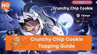 'Video thumbnail for Crunchy Chip Cookie Toppings Guide (Cookie Run Kingdom)'