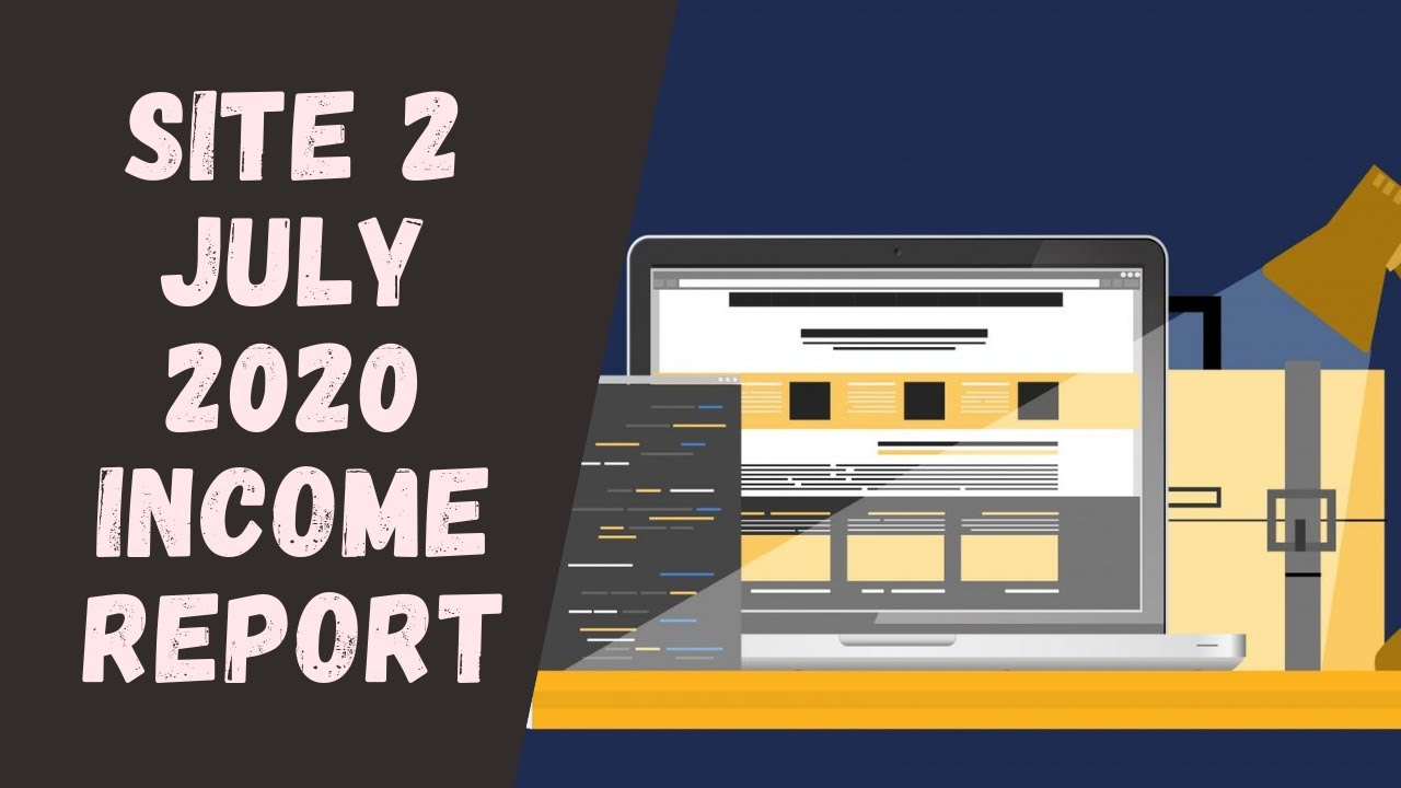 Video thumbnail for Blogging Success in 2020 Plus New Site July Income Report