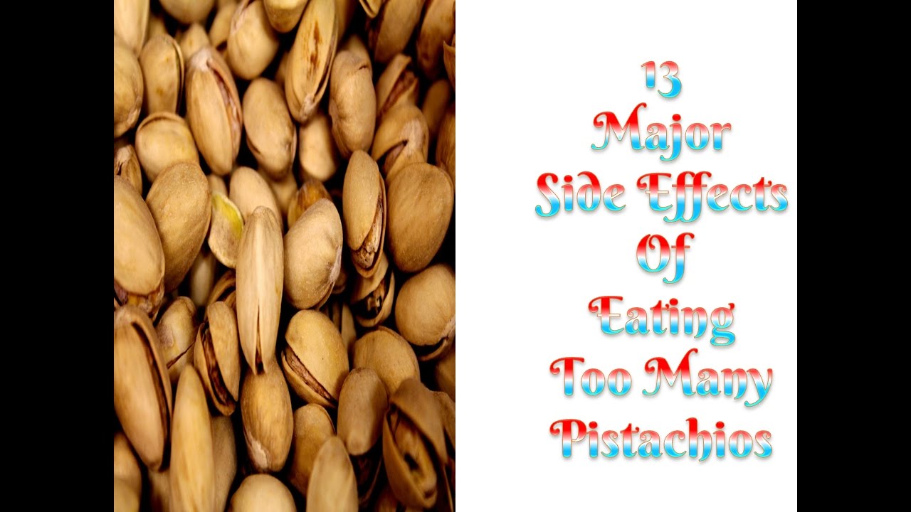 Video thumbnail for 13 Major Side Effects of Eating Too Many Pistachios ( Pista)