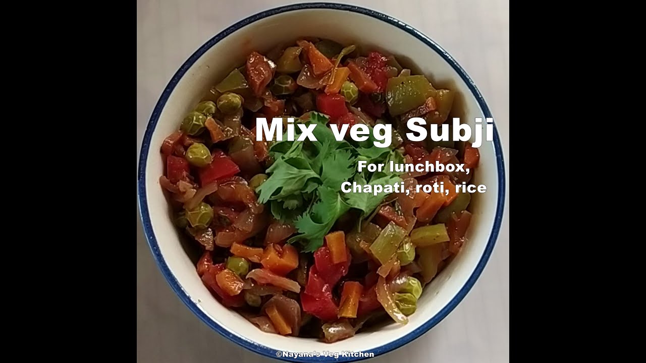 'Video thumbnail for Mix veg subji recipe. How to make mix veg dry subji. मिक्स वेझ बनानेकी विधी. Nayana's veg kitchen'