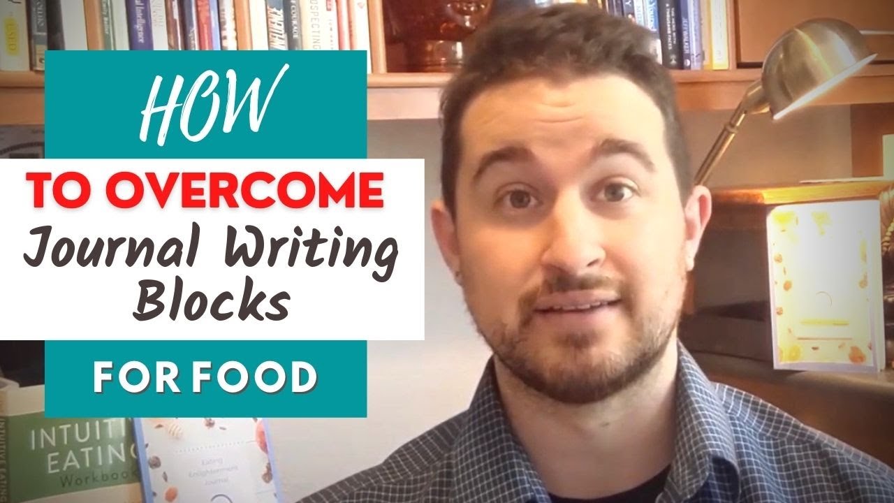 Video thumbnail for How To Overcome Journal Writing Blocks for Food