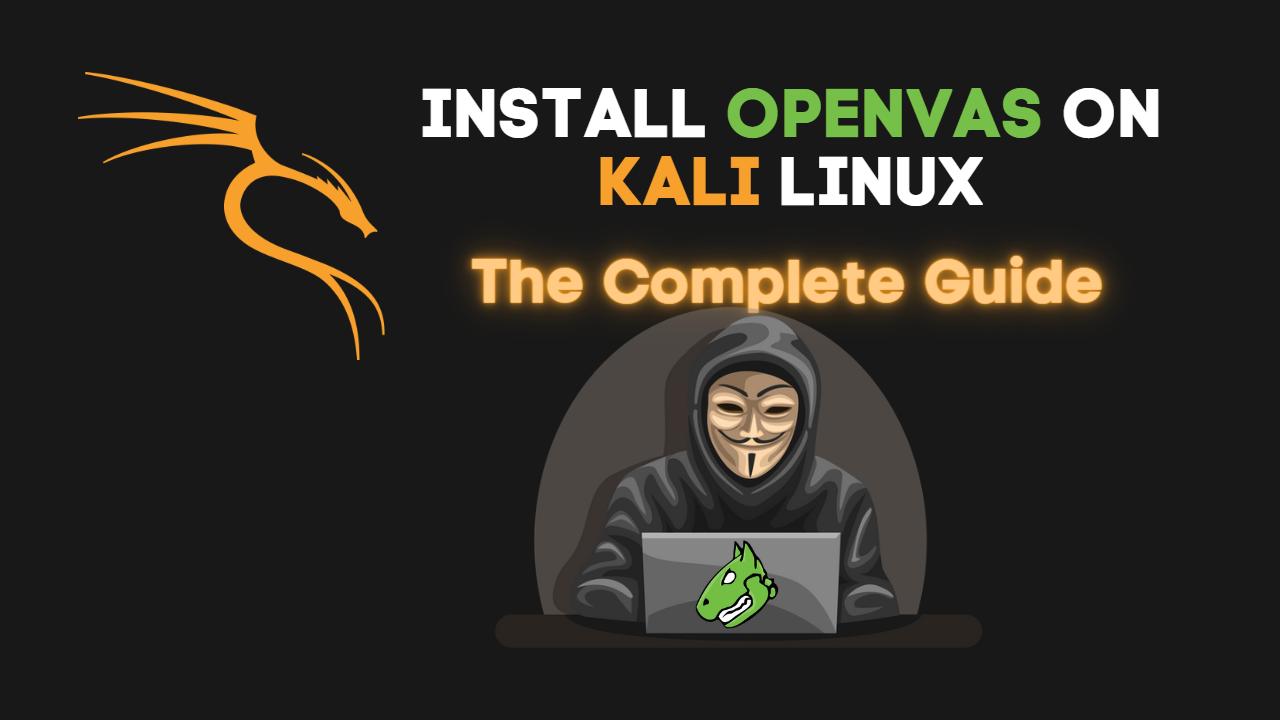 'Video thumbnail for Install OpenVAS on Kali Linux - Complete Step-by-Step Tutorial'