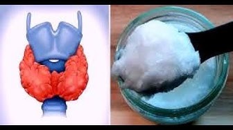 Video thumbnail for Improve Thyroid Health with Just 1 Tablespoon of Coconut Oil a Day( Heal Thyroid Naturally
