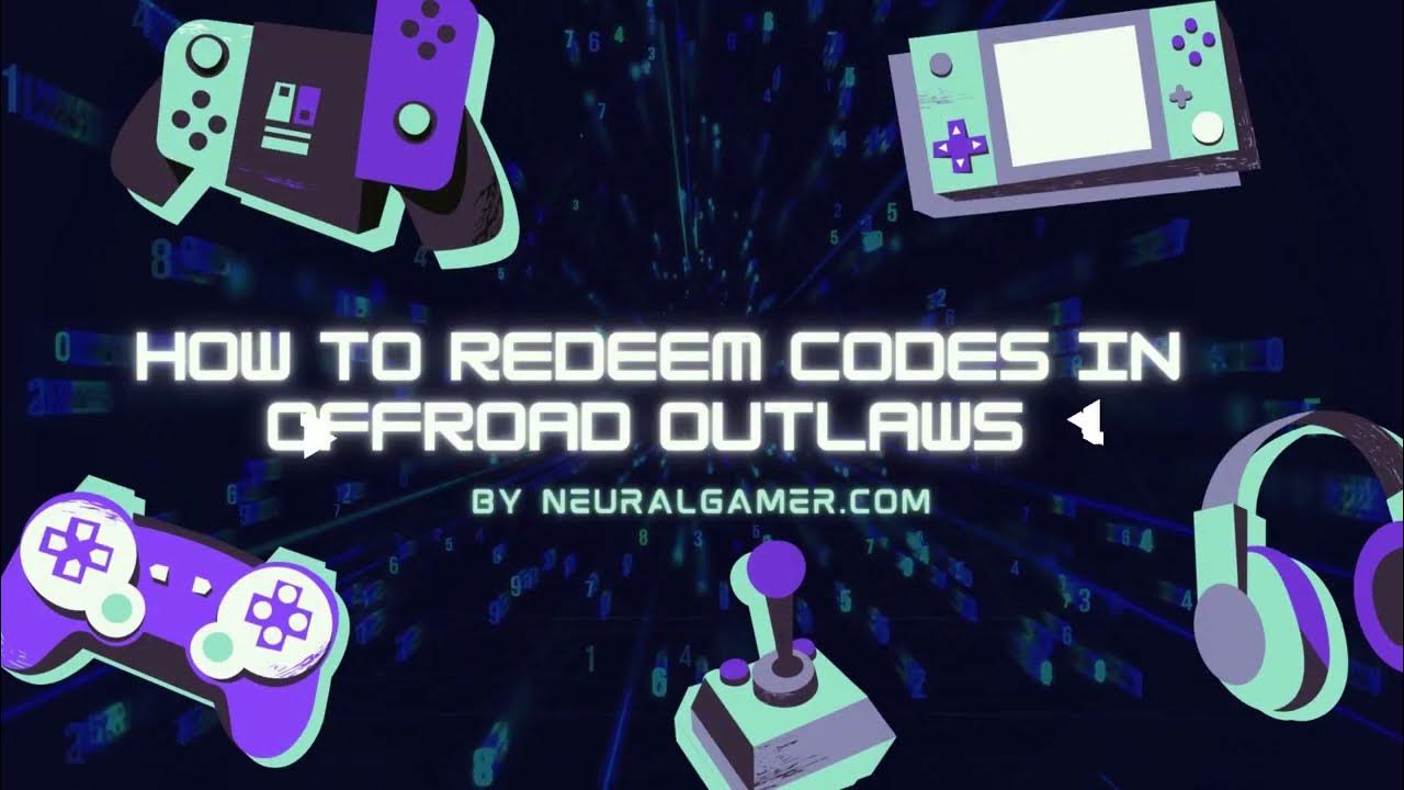 'Video thumbnail for How to Redeem Codes in Offroad Outlaws'