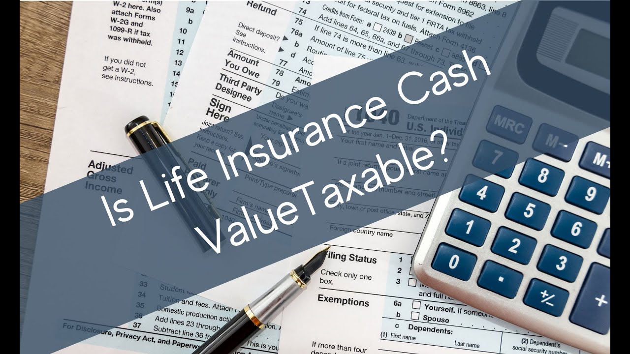 'Video thumbnail for Is Life Insurance Cash Value Taxable?'