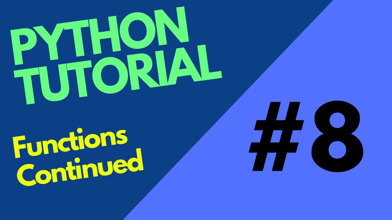 Video thumbnail for Python tutorial 8