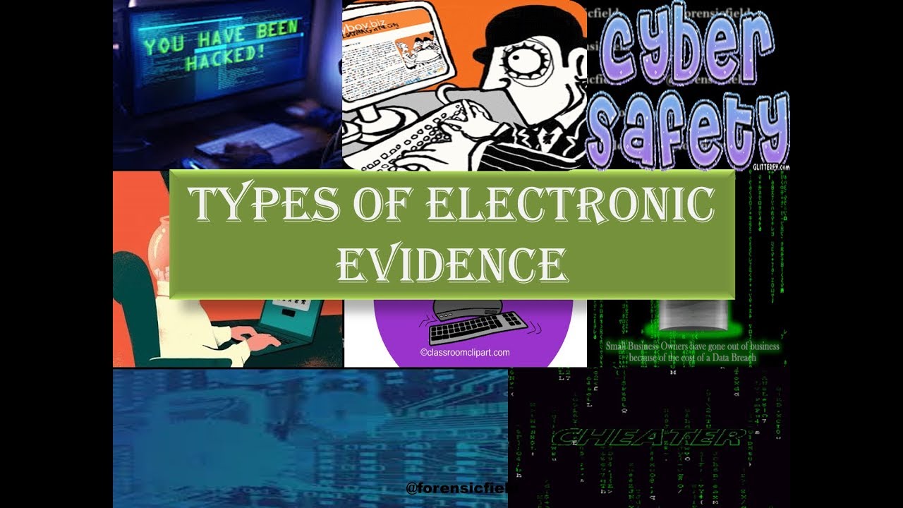 Video thumbnail for Types of Electronic Evidence