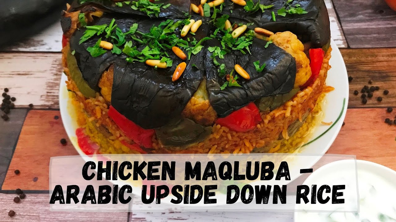 'Video thumbnail for Chicken Maqluba - Arabic Upside Down Rice Recipe | Happy Tummy Recipes'