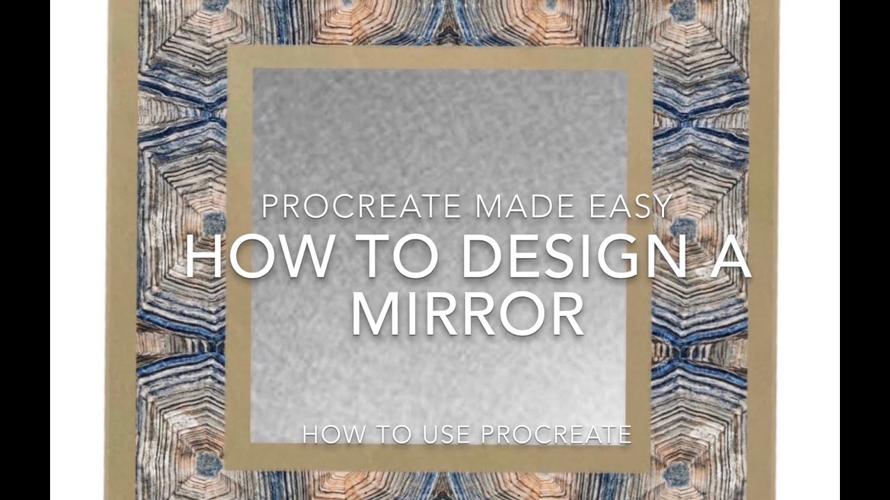'Video thumbnail for How to Design A Mirror on Procreate - Procreate Made Easy'
