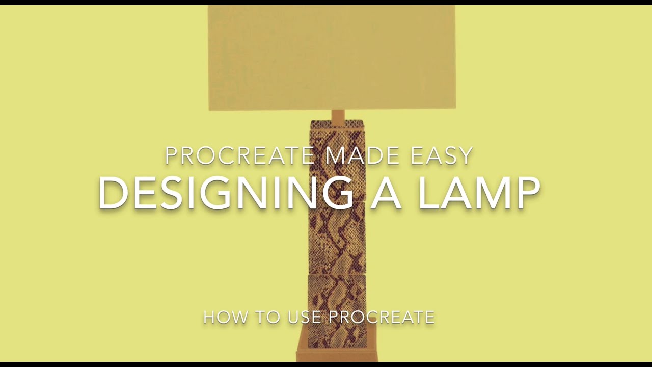 'Video thumbnail for How To Design A Lamp, Procreate Made Easy'