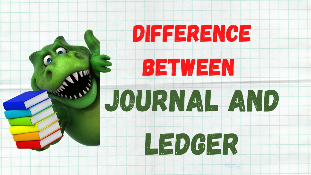 Video thumbnail for Difference Between Journal and Ledger | Accounting How To | How to Pass Accounting Class