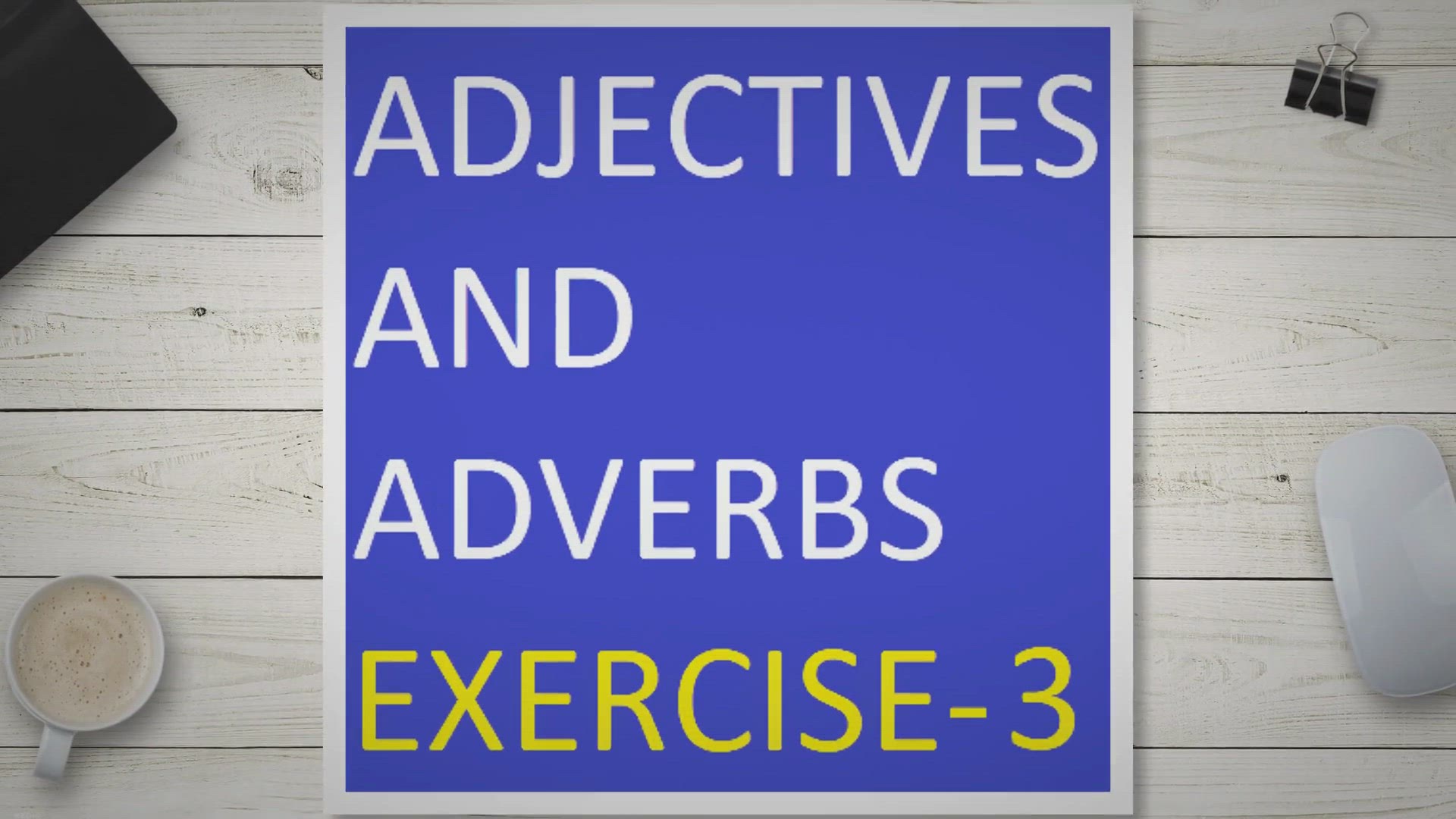 'Video thumbnail for Adjectives And Adverbs Exercise-3'