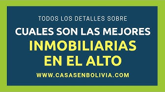 Video thumbnail for Revisión completa ¿Cuáles son las mejores inmobiliarias de la ciudad de El Alto?