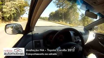 'Video thumbnail for Toyota Corolla 2012 - Comportamento na estrada - NoticiasAutomotivas'