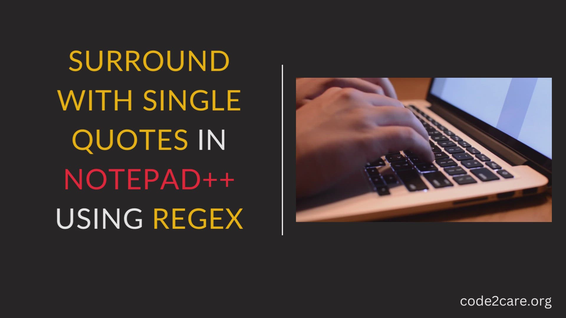 'Video thumbnail for Notepad++ add single quotes at the start and end of each line'