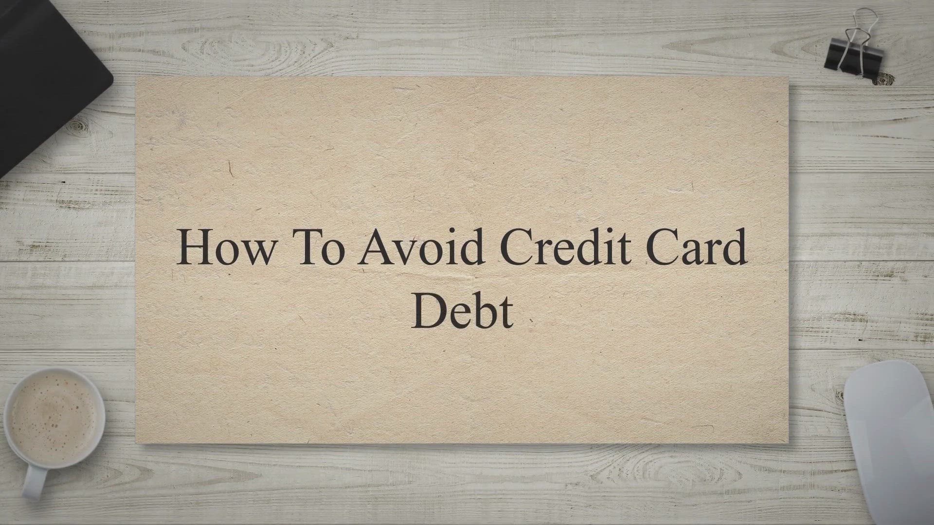 'Video thumbnail for How To Avoid Credit Card Debt'