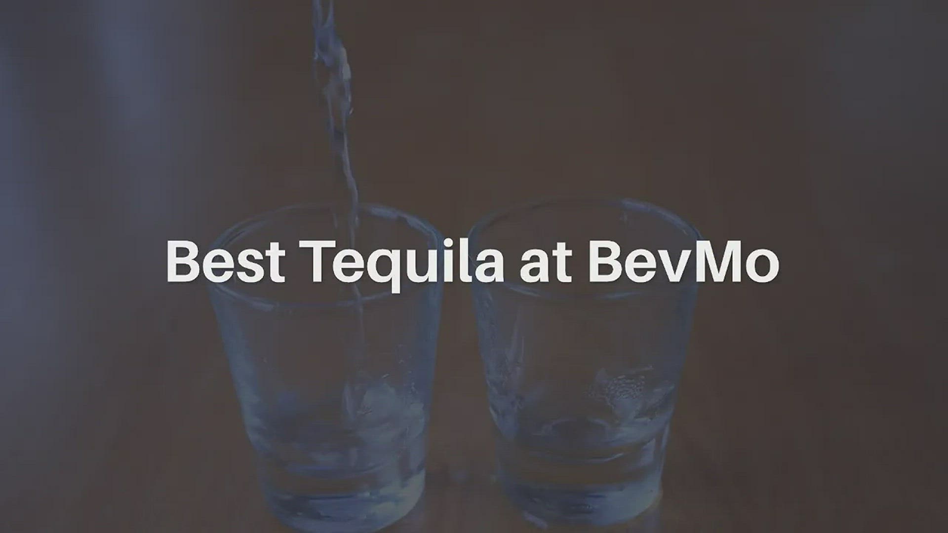 'Video thumbnail for Best Tequila at BevMo'