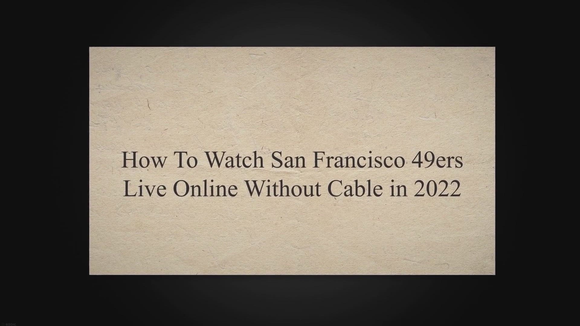 Video thumbnail for How To Watch San Francisco 49ers Live Online Without Cable in 2022