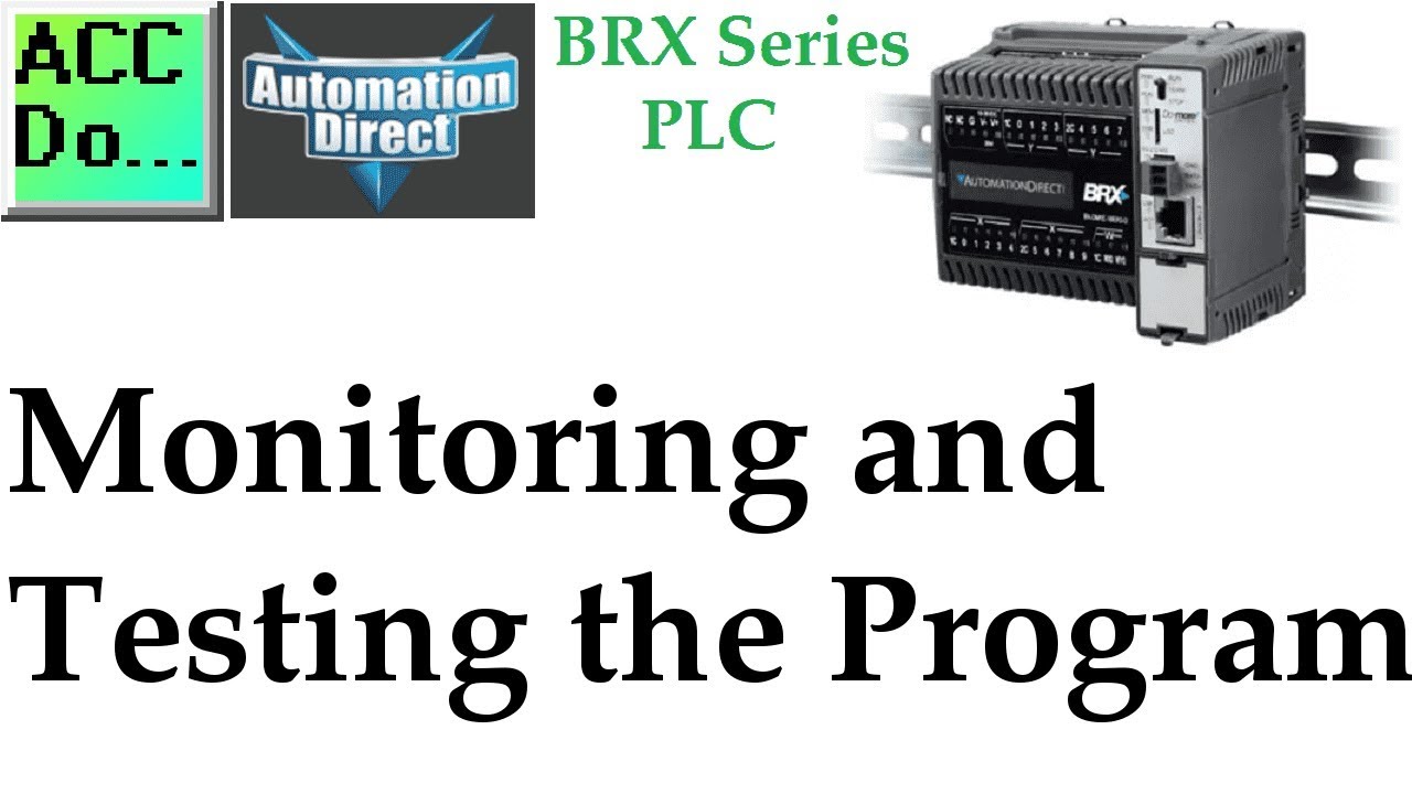 'Video thumbnail for BRX Do-More PLC Monitoring and Testing the Program'