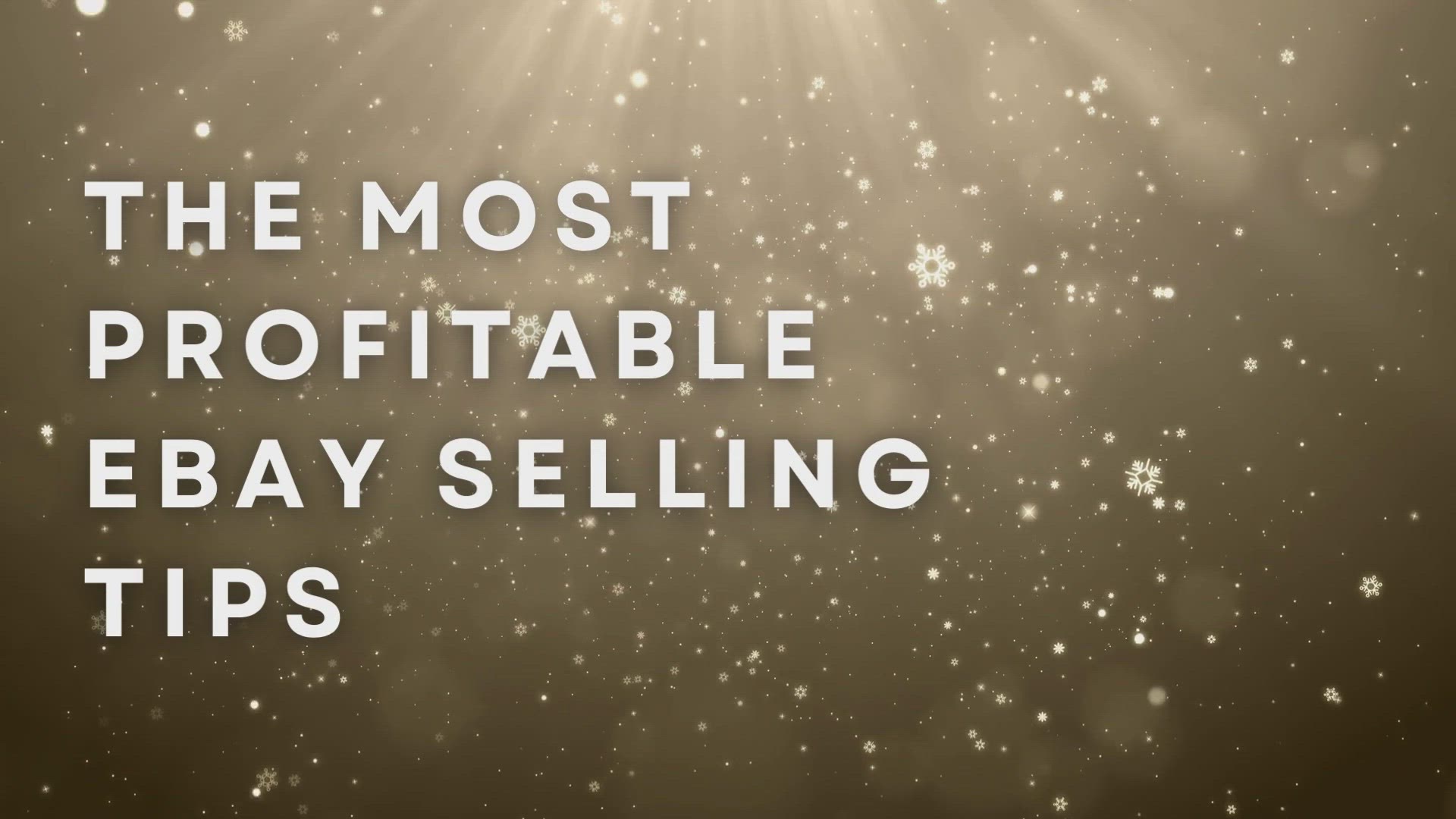 'Video thumbnail for The Most Profitable Ebay Selling Tips'