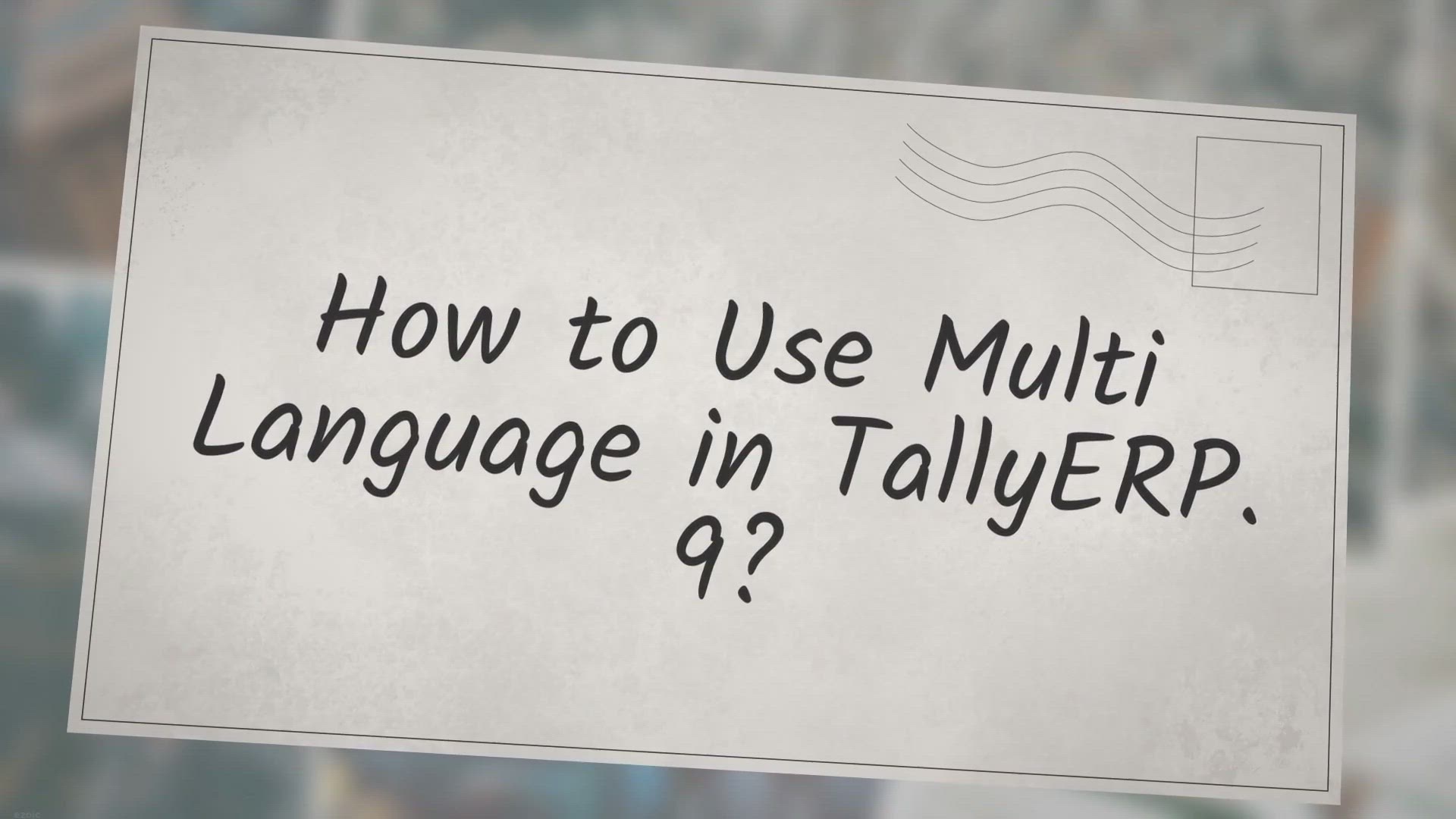 Video thumbnail for How to Use Multi Language in TallyERP.9?