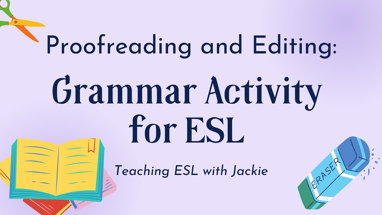 'Video thumbnail for Proofreading and Editing (A Grammar Activity for ESL Students ) | Try out This Grammar Review Idea'