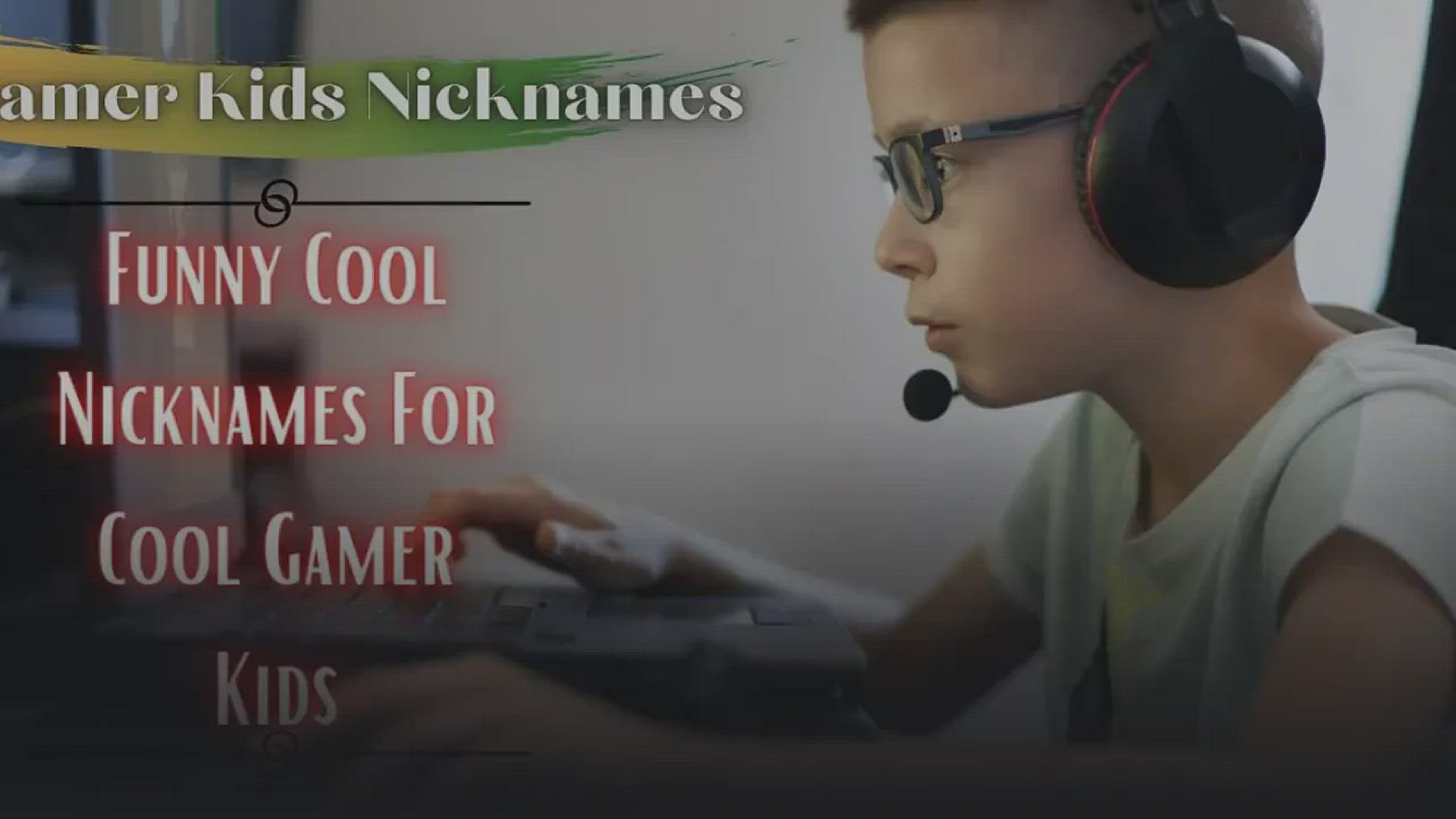'Video thumbnail for Gamer Kids Nicknames | Funny Cool Nicknames For Kids Gamers'