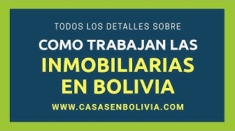 Video thumbnail for Cómo trabajan las inmobiliarias en Bolivia, Guía completa 2020