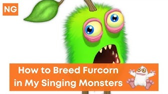 'Video thumbnail for How to Breed Furcorn in My Singing Monsters - NeuralGamer'
