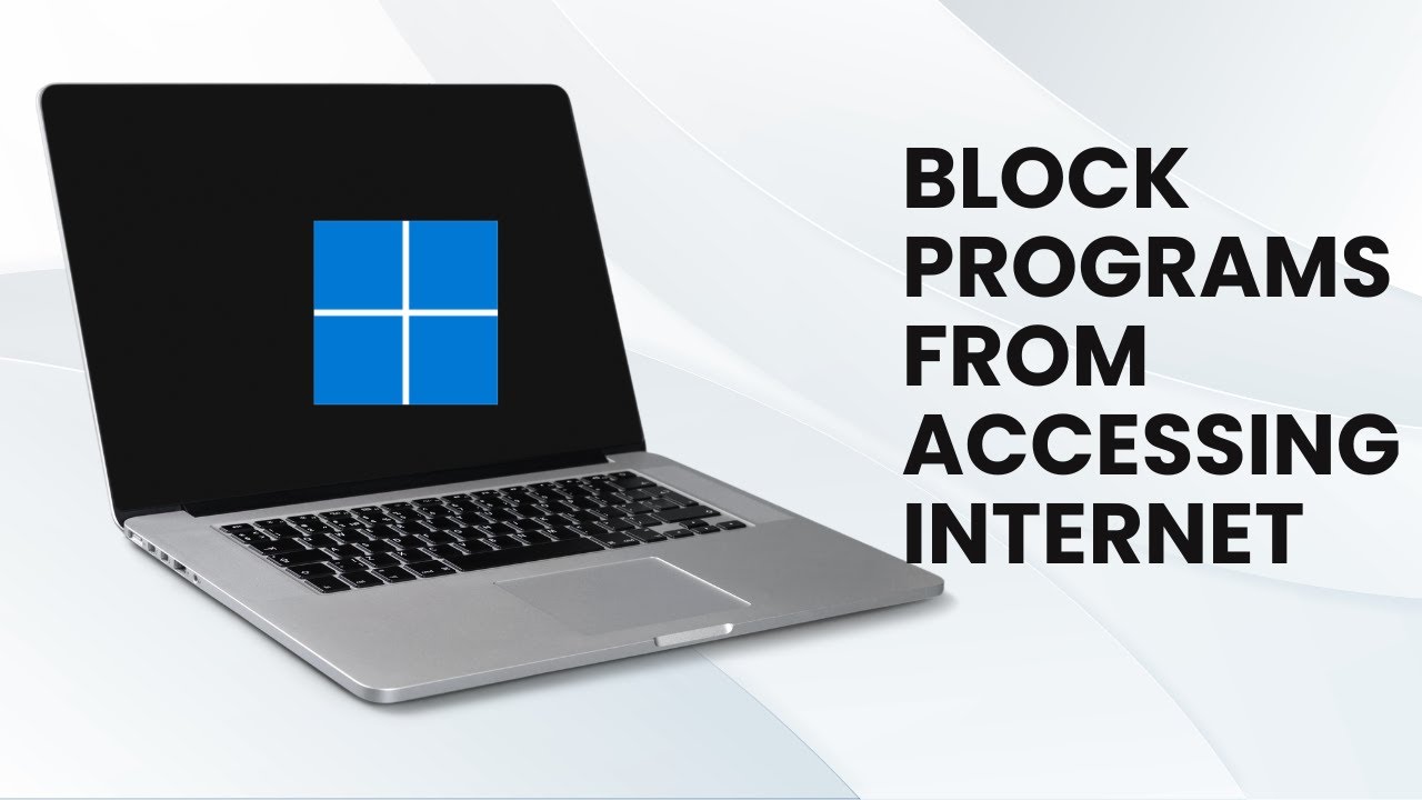 'Video thumbnail for How to Stop or Block a Program from Accessing Internet in Windows 11?'