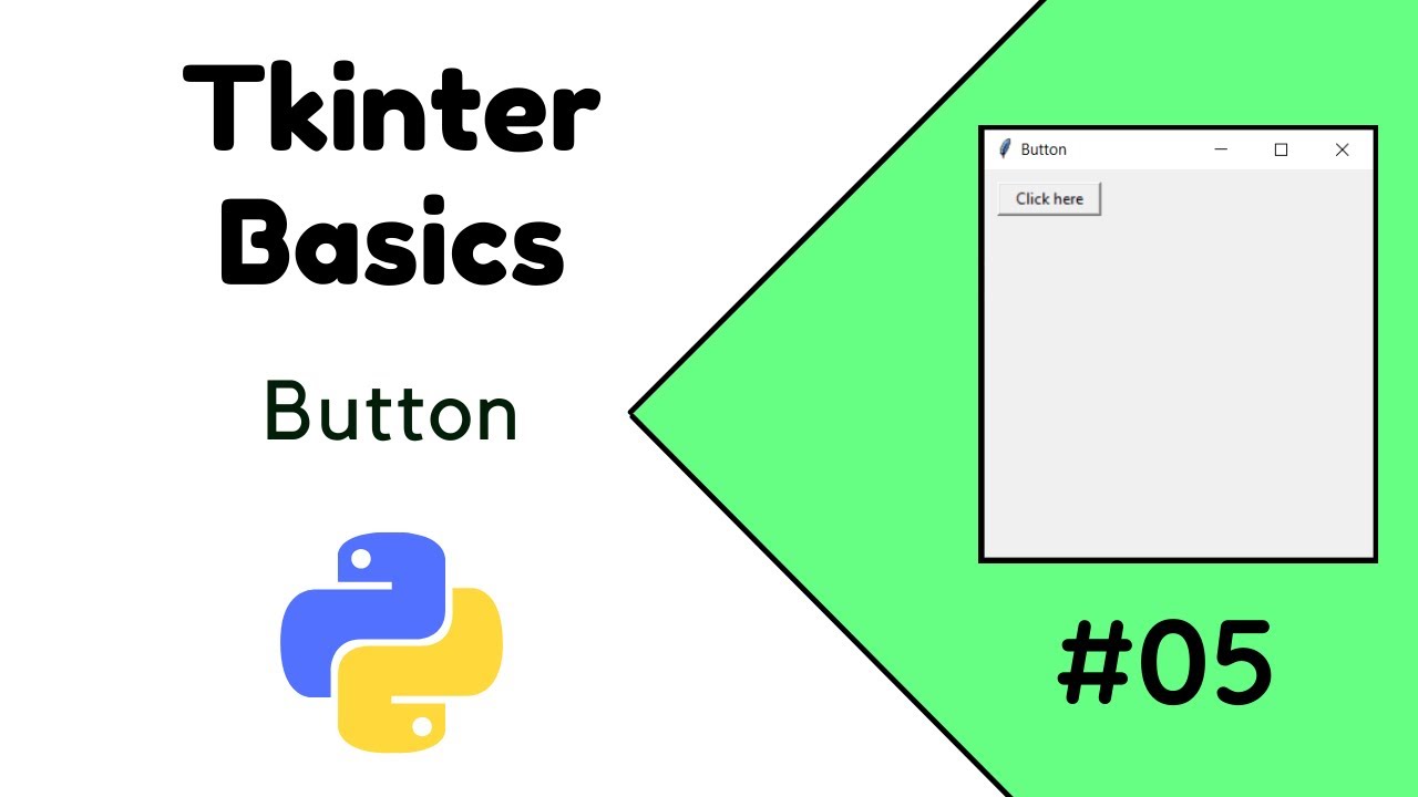 Video thumbnail for Python Tkinter Tutorial #05 | How to create a button in Tkinter