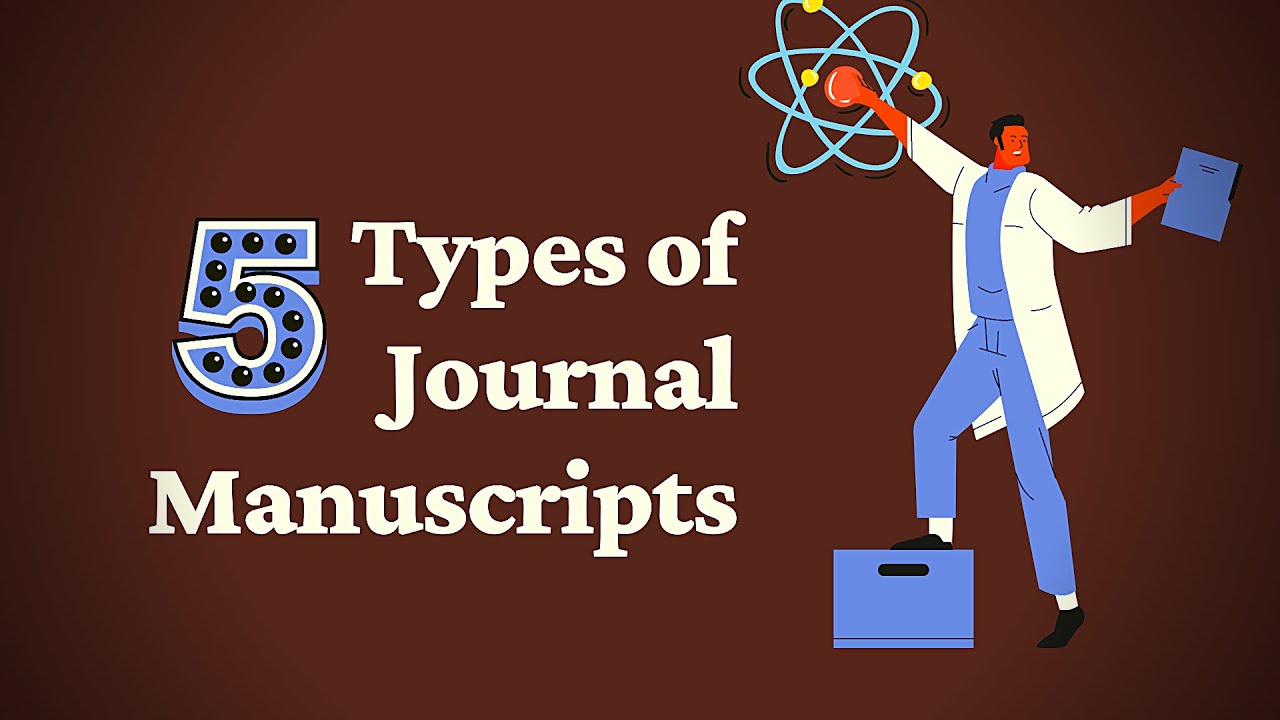 Video thumbnail for 5 Types of Manuscript for Journal Publication | Springer Nature |  iLovePhD
