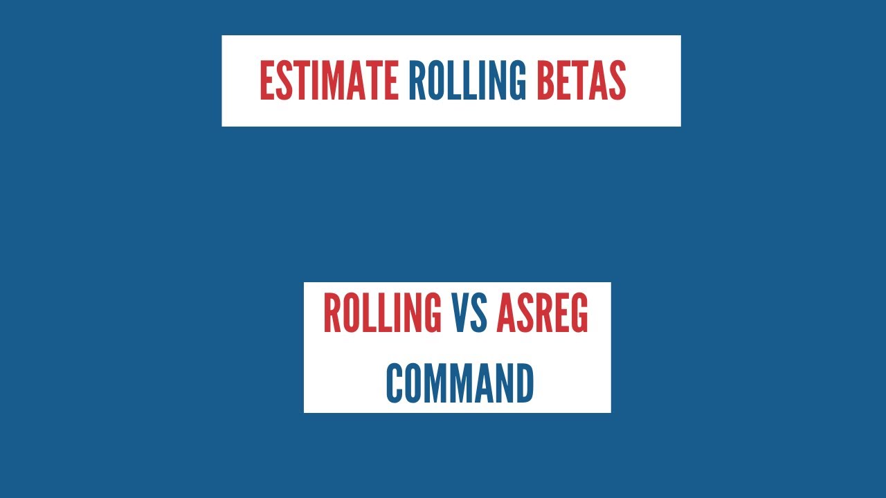 Video thumbnail for Estimate Rolling Beta in Stata | Rolling Vs Asreg command